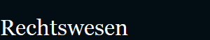 Rechtswesen